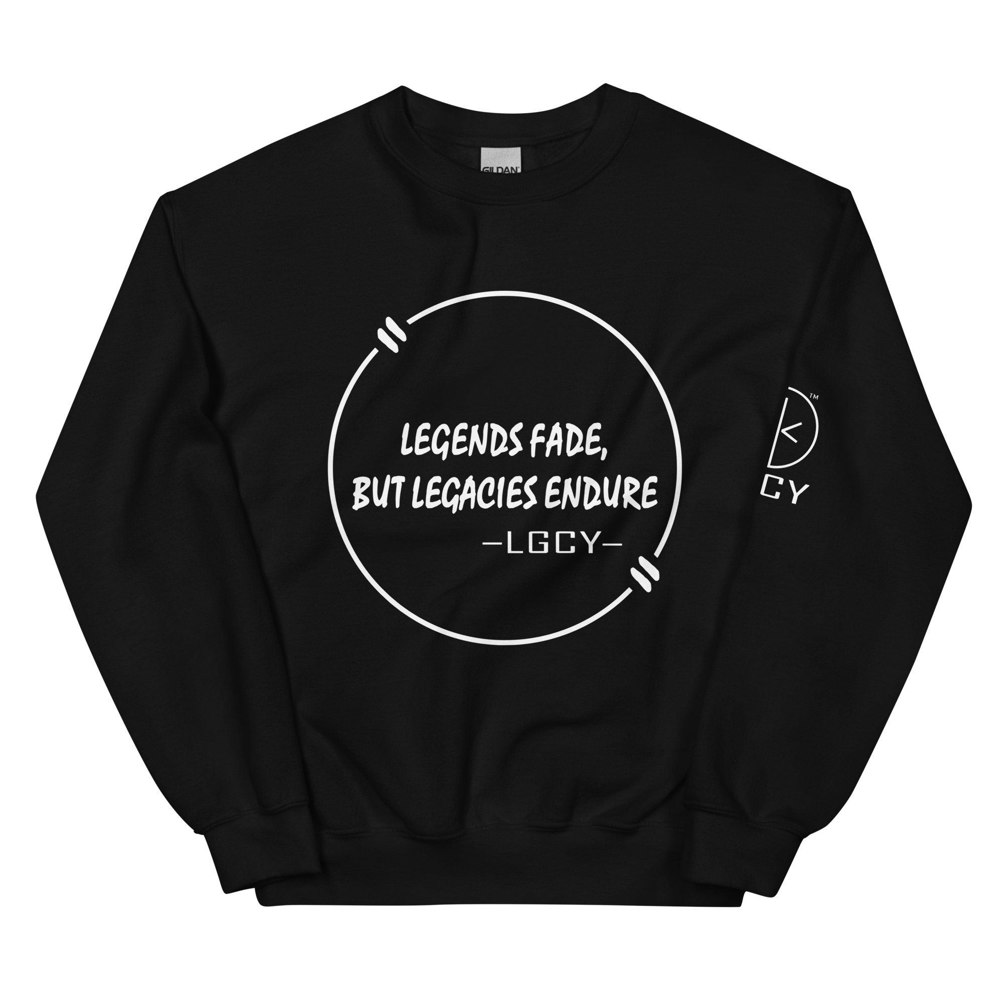 LEGENDS FADE, BUT LEGACIES ENDURE SWEATSHIRT in Black