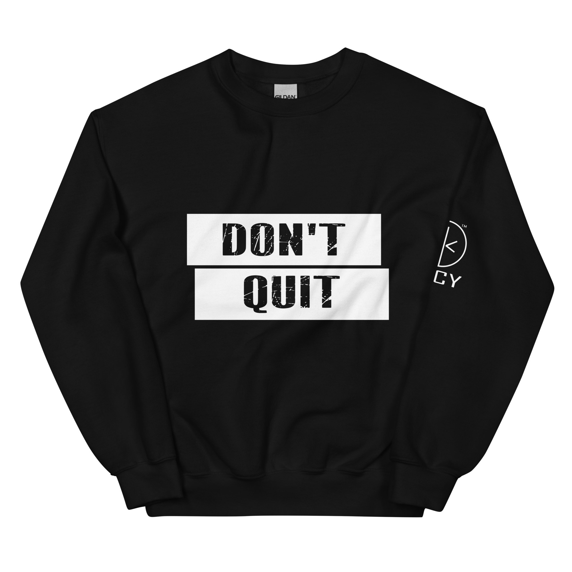 DON’T QUIT SWEATSHIRT in Black