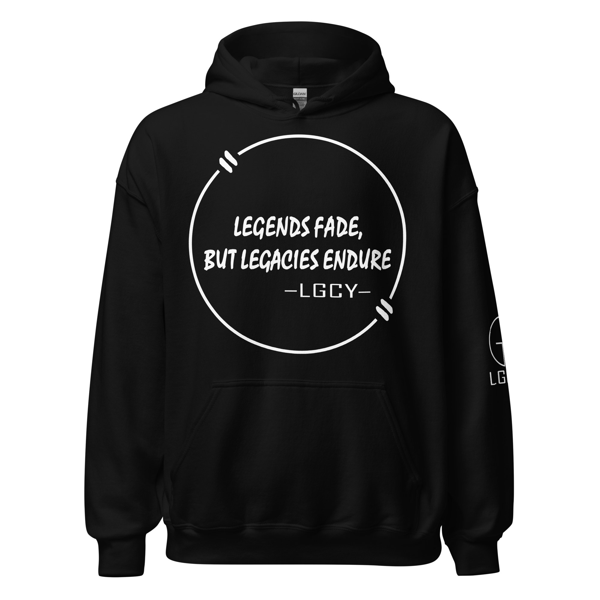 LEGENDS FADE, BUT LEGACIES ENDURE HOODIE in Black